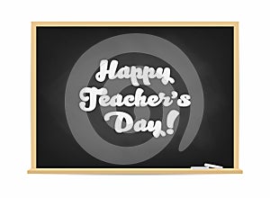 Happy Teacher`s Day. Chalkboard with lettering. Poster, banner concept