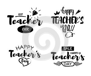 Happy teacher`s Day Greeting lettering quotes on a white background. The text to print in the print shop