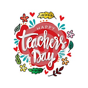 Happy teacher`s day hand lettering