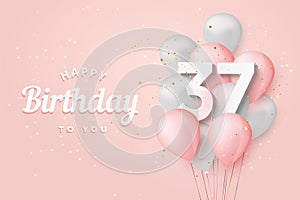 Happy 37th birthday balloons greeting card background.