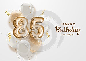 Happy 85th birthday gold foil balloon greeting background. photo