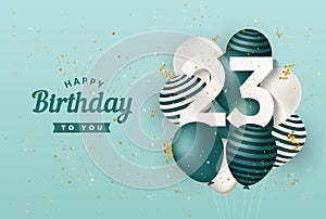 Happy 23th birthday with green balloons greeting card background. photo