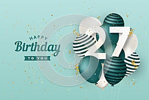 Happy 27th birthday with green balloons greeting card background. photo