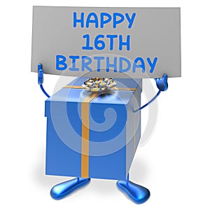 Happy 16th Birthday Sign and Gift Show Sixteenth