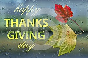 Happy thanks giving day written on window with raindrop spray bubble
