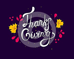 Happy Thanksgiving  card with calligraphic script, leaves and berries. Vector