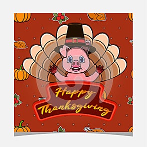 Happy Thanksgiving Card With Cute Pig Character Design. Greeting Card, Poster, Flyer and Invitation.