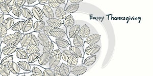 Happy Thanksgiving card design. Hand-lettered greeting phrase, decoration with autumn leaves, berries, strobiles, acorns