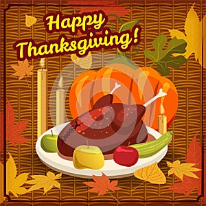 Happy Thanksgiving card, festive dinner, turkey, pumpkin, apples, candles, background, template, poster. Vector