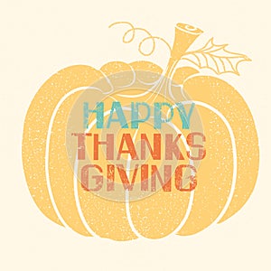 Happy Thanksgiving card with lettering decoration and yellow pumpkin