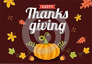 Happy Thanksgiving Celebration Template Hand Drawn Cartoon Flat Illustration with Turkey, Leaves, Chicken or Pumpkin Design