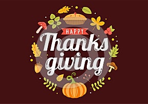 Happy Thanksgiving Celebration Template Hand Drawn Cartoon Flat Illustration with Turkey, Leaves, Chicken or Pumpkin Design