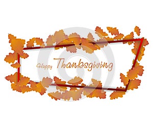Happy Thanksgiving day background. Autumn falling leaves with border, greeting card. Vector thanksg