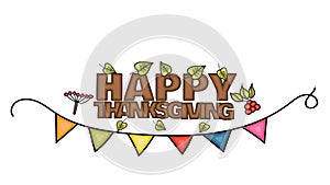 Happy Thanksgiving Day banner sign with small green leaves.