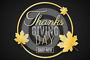 Happy Thanksgiving day. Banner for your design. Greeting card. Leaves of maple. Calligraphy and lettering. Autumn poster for sale.