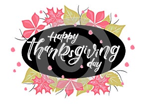 Happy Thanksgiving Day - hand lettering, typography vector design