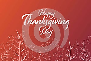 Happy Thanksgiving Day. Holiday concept. Template for background, banner, card, poster with text inscription. Vector