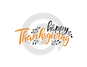 Happy Thanksgiving Day lettering, vector brush calligraphy. Handwritten Thanksgiving typography print for flyer, poster, greeting