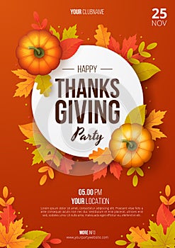 Happy thanksgiving day party poster template with autumn leaves and pumpkins. Vector illustration