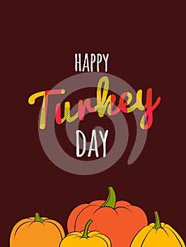 Happy Thanksgiving Day typography lettering poster. Autumn fall pumpkin harvest