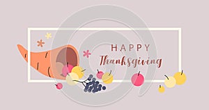 Happy Thanksgiving! Fruits, cornucopia. Thanksgiving Day card. Cornucopia design. Erntedankfest