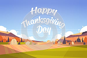 Happy thanksgiving greeting card text lettering autumn fall landscape fields background festival lettering poster