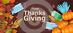 Happy thanksgiving greeting design with pumpkin, corn, sanitizer, gloves, mask and autumn leaves. coronavirus, covid 19 concept.