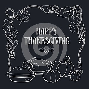 Happy Thanksgiving hand drawn greeting card template. Autumn composition with pumpkins, turkey and pie. Thanksgiving banner