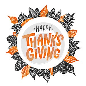 Happy thanksgiving. Hand drawn text Lettering card. Vector illustration.