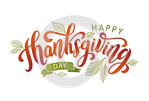 Happy thanksgiving. Hand drawn text Lettering card. Vector illustration.