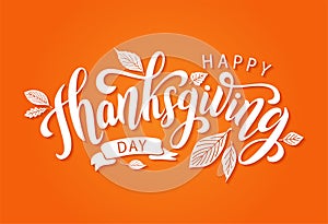 Happy thanksgiving. Hand drawn text Lettering card. Vector illustration.