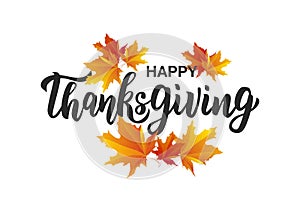 Happy Thanksgiving hand lettering text. Greeting card for Thanksgiving day celebration. Vector illustration.