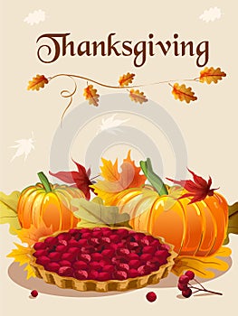 Happy Thanksgiving holiday card with pumpkins, autumn leaves and traditional pie