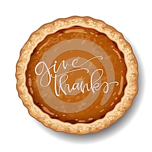 Happy Thanksgiving pumpkin pie on white background with calligraphy quotes