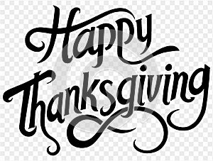 Happy Thanksgiving text hand drawn style on png or transparent background vector illustration