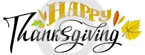 Happy Thanksgiving text lettering for greeting card with yellow autumn leaf