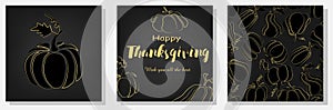 Happy Thanksgiving. Trendy abstract square templates with pumpkins in black and gold colors