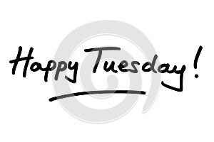 Happy Tuesday