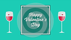 Happy Valentine day with animation of pouring drink in a glass