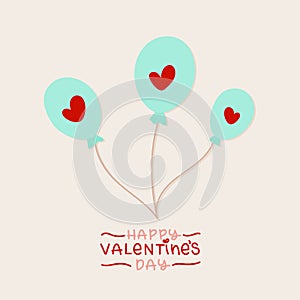 Happy Valentine`s Day. Balloons with heart shapes and lettering. Hand drawn doodle. Vector illustration, flat design