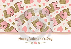 Happy Valentine`s Day banner. Greeting card. Love. Lettering. Gold and pink colors. Hand drawn hearts. Design for February 14