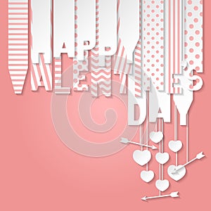Happy Valentine`s Day banner with letters cut out of white paper. Banner with valentines symbols: hearts and arrows.