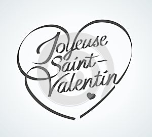 Happy Valentine`s Day in French : Joyeuse St-Valentin