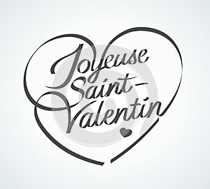 Happy Valentine`s Day in French : Joyeuse St-Valentin photo