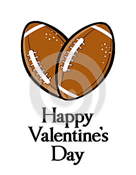 Happy Valentine`s Day - lovely lettering quote for football season.