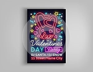 Happy Valentine`s Day poster party. Neon design template typography, neon sign, bright banner invitation to the party