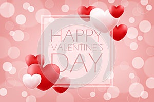 Happy Valentine`s Day romantic background with red and pink hearts. 14 february holiday greetings.