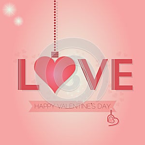 Happy Valentine's Day - word LOVE with hanging heart ornament