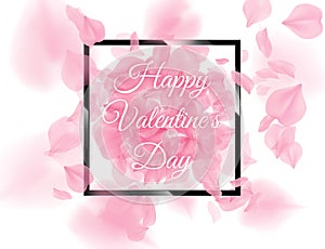 Happy Valentines Day black square frame with pink sacura petals falling on white background. Vector rose flower 3D romantic