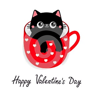 Happy Valentines Day. Cat in red heart tea coffee cup. Paws hand. Black kitten. Cute cartoon funny baby animal pet character. Love